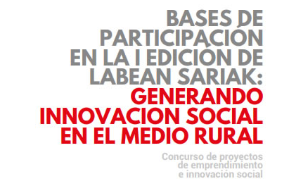 Generando innovación social en el medio rural Labean Sariak