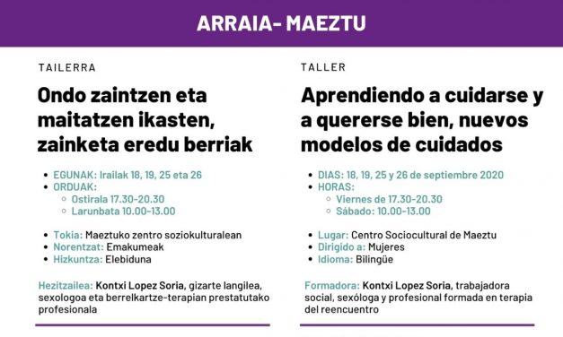 Taller/Tailerra Laia Eskola: nuevos modelos de cuidados / zainketa eredu berriak.