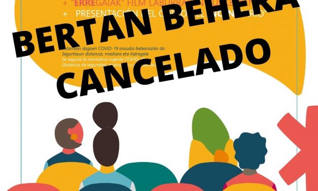 Cancelado – Bertan behera