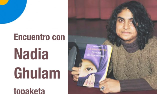 Encuentro con Nadia Ghulam topaketa