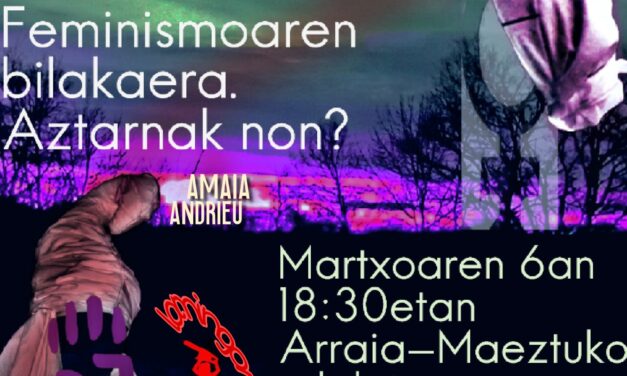 Euskal Feminismoaren bilakaera. Aztarnak non?