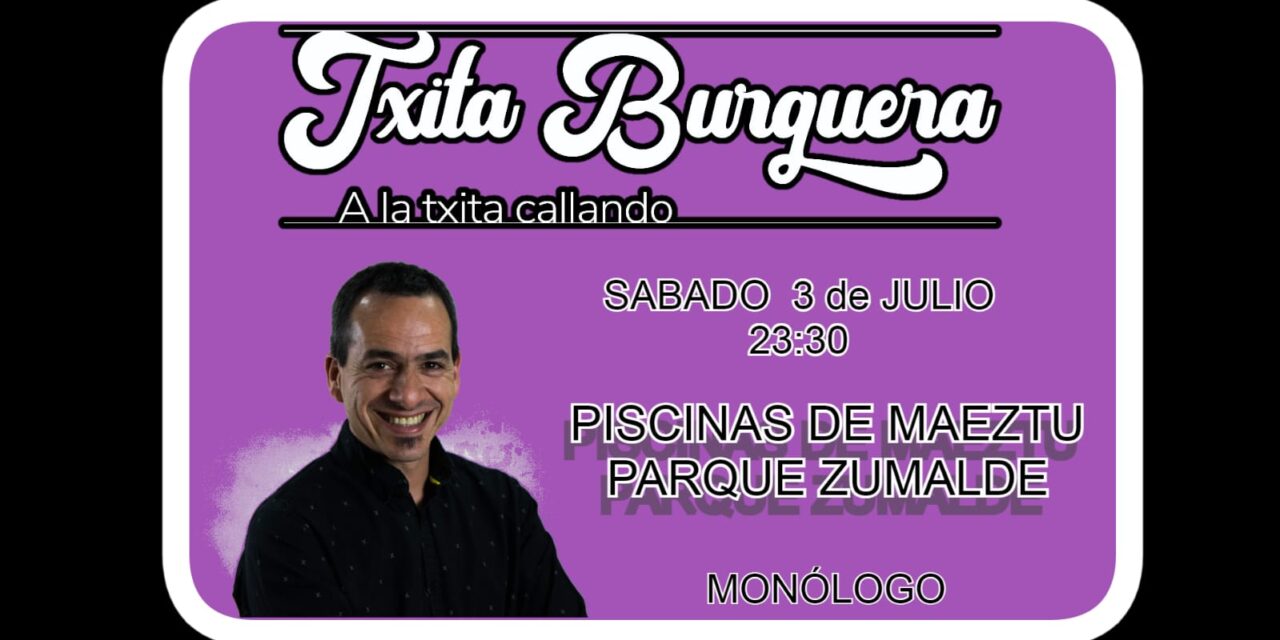 Monólogo: Txita Burguera