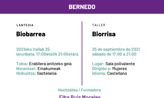 Taller-Lantegia: Biorrisa/Biobarrea (Bernedo,  Irailak 25 de septiembre)
