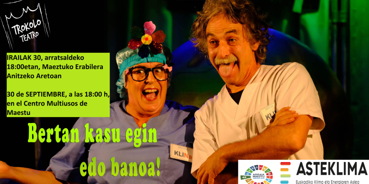 Teatro – Antzerkia (Maeztu, irailak 30 de septiembre)