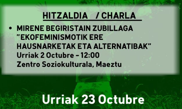 Hitzaldia-Charla: Ekofeminismotik ere hausnarketak eta alternatibak (Maeztu, urriak 2 de octubre)