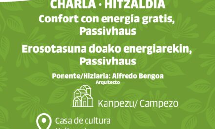 Charla-Hitzaldia: Confort con energía gratis, Passivhaus (Azaroak 12 de noviembre, 18:00)
