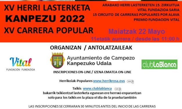 XV Carrera Popular Kanpezu 2022 vHerri Lasterketa (Maiatzak 22 de mayo)