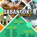 Sabandoko Jaiak 2022