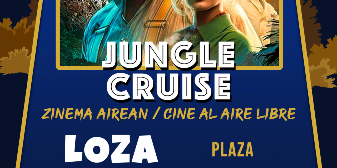 Cinema airean. Cine al aire libre. (Loza, uztailak 29 de julio)