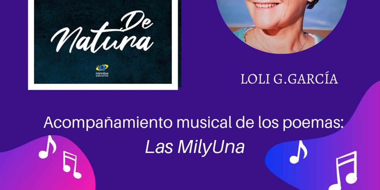 Recital poético: «De natura», Loli G. García (Ibernalo Landetxea, urriak 29 de octubre)