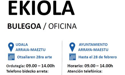 Ekiola Bulegoa/Oficina (Ayuntamiento de Arraia-Maeztu hasta el 28 de febrero)