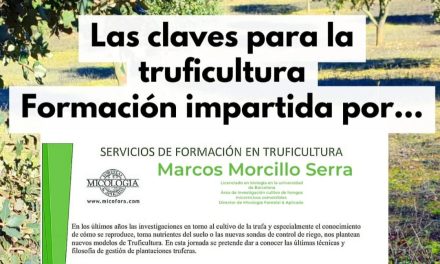 Las claves para la truficultura. Marcos Morcillo Serra (Santa Cruz de Campezo, otsailak 25 de febrero)