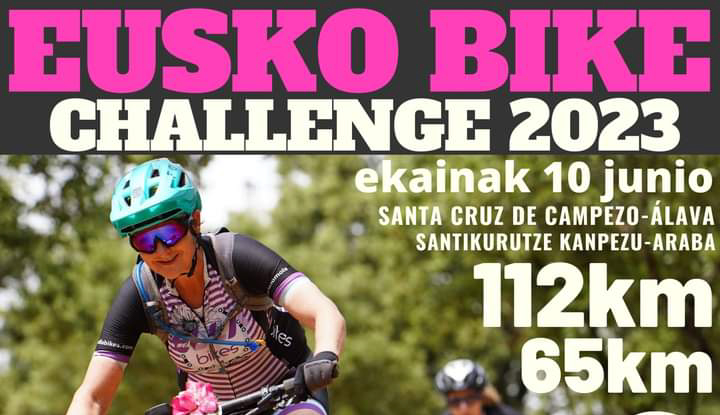 Eusko Bike Challenge 2023 (Santa Cruz de Campezo, ekainak 10 de junio).