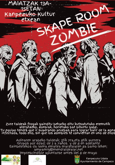 Skape Room Zombie (Kanpezuko Kultur Etxea, maiatzak 12 de mayo).