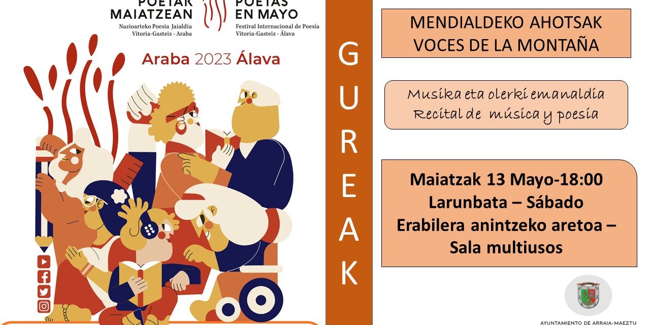 Poetas en mayo: Gureak, voces de la Montaña Alavesa (Maeztu, maiatzak 13 de mayo).