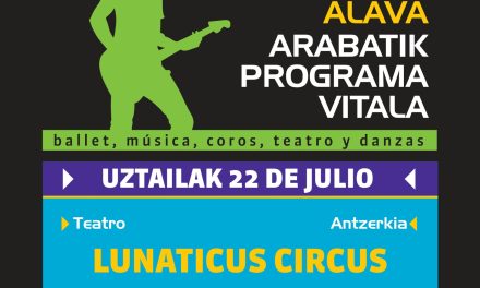 Lunaticus Circus (Apellaniz, uztailak 22 de julio).