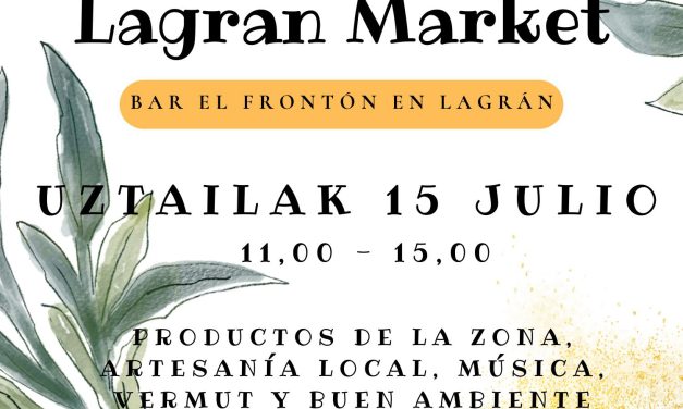 Lagran Market (Lagrán, uztailak 15 de julio)