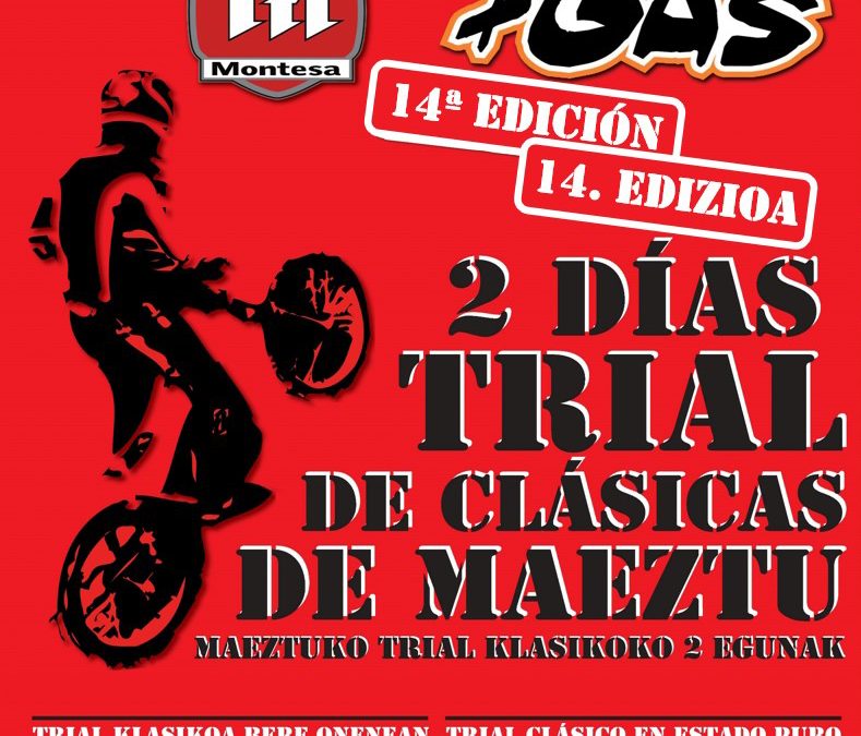 Dos Días de Trial de Clásicas 2023. ARRAIA-MAEZTU, 16 Y 17 DE SEPTIEMBRE.