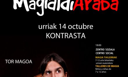 MagialdiAraba: Tor Magoa (Kontrasta, urriak 14 de octubre).