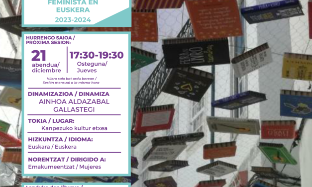Irakurketa Klub Feminista euskaraz (Kanpezuko Kultur Etxea, abenduak 21 de diciembre).