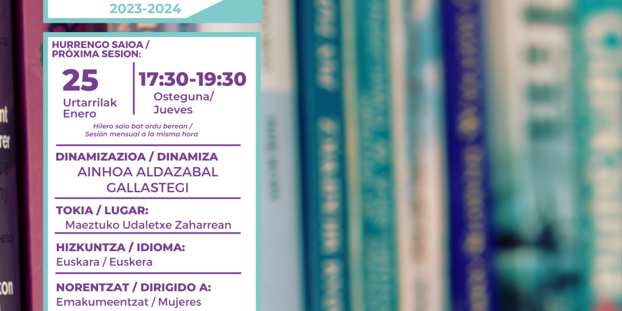 Irakurketa Klub Feminista Euskaraz (Maeztu, urtarrilak 25 de enero).