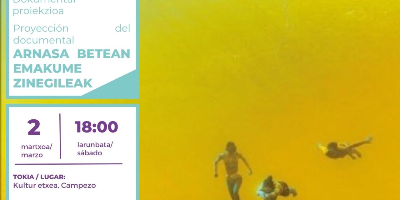 Dokumentala/Documental: Arnasa betean. A pulmón (Kanpezuko Kultur Etxea, martxoak 2 de marzo).