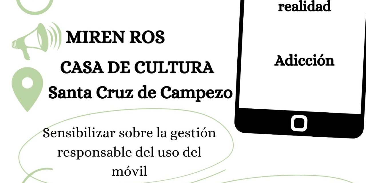 ¿Le comprarías un móvil  a tu hijo/a y luego qué…? (Kanpezuko Kultur Etxea, martxoak 1 de marzo)