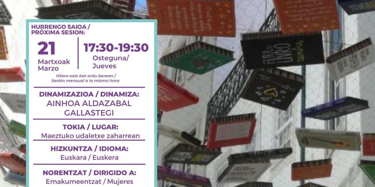 Irakurketa Klub Feminista Euskaraz (Maeztu, martxoak 21 de marzo).