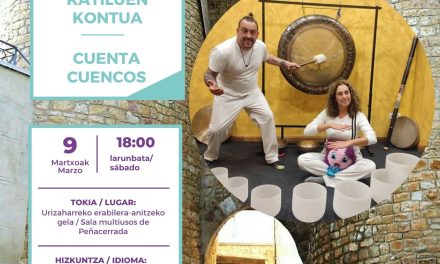 Katiluen kontua – Cuenta cuencos (Peña cerrada, martxoak 9 de marzo).
