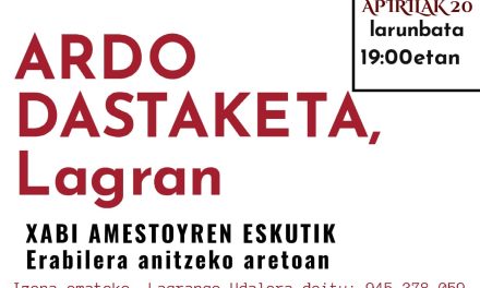 Ardo dastaketa (Lagran, apirilak 20 de abril).