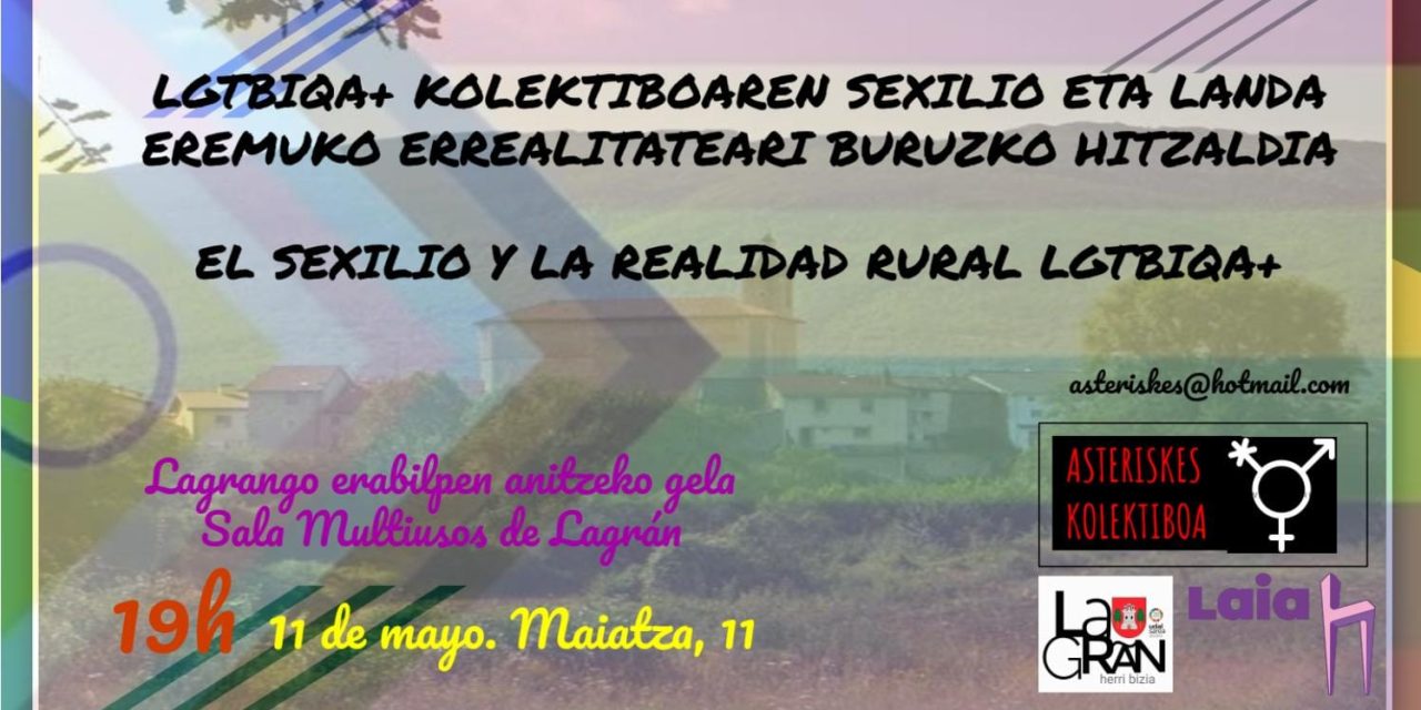 El sexilio y la realidad rural LGTBIQA+ ( Lagrán, maiatzak 11 de mayo).
