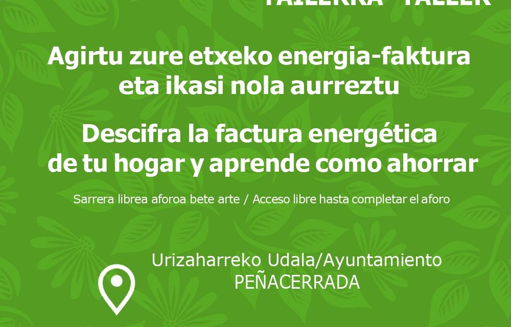 Taller-Tailerra: Descifra la factura energética de tu hogar (Peñacerrada, maiatzak 31 de mayo)