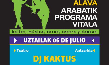 DJ Kaktus (San Vicente de Arana, uztailak 6 de julio).