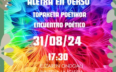 VI. Aletxa bertsotan. Aletxa en verso ( Aletxa abuztuak 31 de agosto).