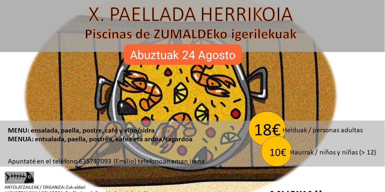 X Paellada Herrikoia (Zumalde, abuztuak 24 de agosto).