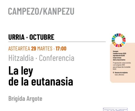 Conferencia: La ley de la eutanasia (Santa Cruz de Campezo, urriak 29 de octubre).