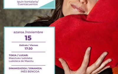 Ipuin kontalaria: Berdintasuna maite dugulako (Maeztu, azaroak 15 de noviembre).
