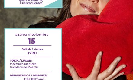 Ipuin kontalaria: Berdintasuna maite dugulako (Maeztu, azaroak 15 de noviembre).