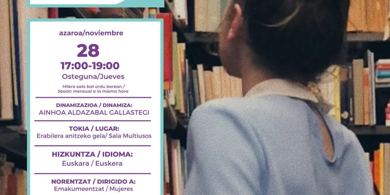 Irakurketa Klub Feminista euskaraz (Maeztu, azaroak 28 de noviembre).