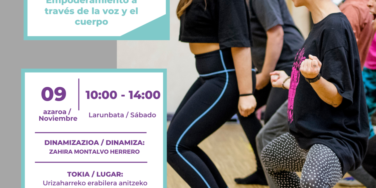 Activa tu voz. Empoderamiento a través de la voz y el cuerpo (Peñacerrada, azaroak 9 de noviembre).