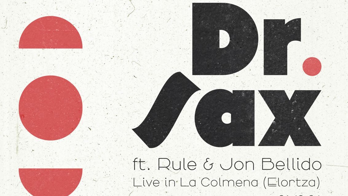 Dr. Sax (Leorza, abenduak 21 de diciembre).