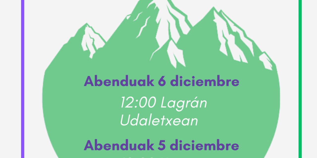 Jaiak eta protokoloa. Fiestas y protocolo (Lagrán, abenduak 6 de diciembre).