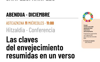 Las claves del envejecimiento resumidas en un verso (Santa Cruz de Campezo, abenduak 11 de diciembre).