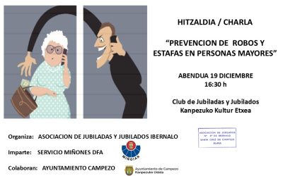 Hitzaldia/Charla: Prevención de robos y estafas en personas mayores (Kanpezuko Kultur Etxea, abenduak 19 de diciembre).