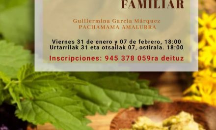 Tailerra/Taller: Botiquín natural familiar (Lagrán, urtarrilak 31 de enero).