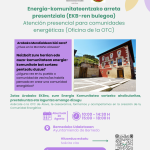Atención presencial para Comunidades Energéticas. Oficina de la OTC (Bernedo, abuztuak 26 de agosto).