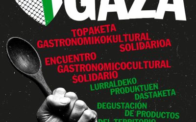 Mendialdea-Gaza. Topaketa Gastronomikokultural Solidarioa (Arrea!, abuztuak 23 de agosto).