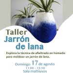 Taller Jarrón de lana (Lagrán, abuztuak 17 de agosto).